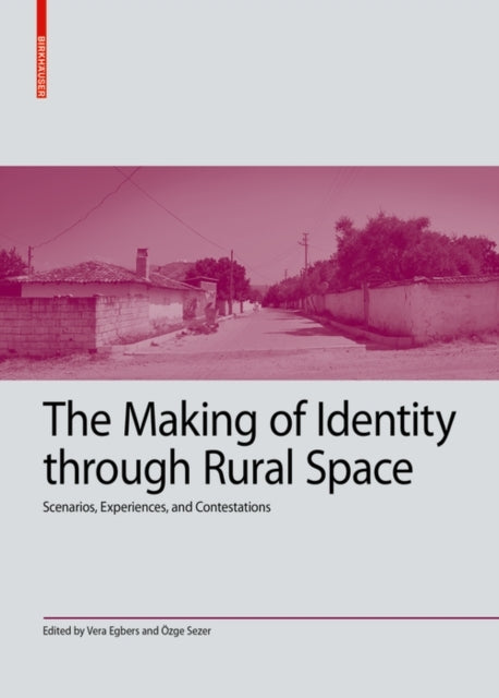 The Making of Identity Through Rural Spacescenarios Experie