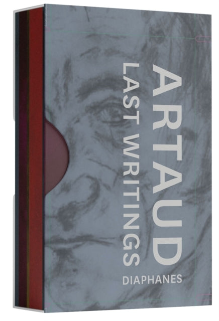 Last Writings of Antonin Artaud