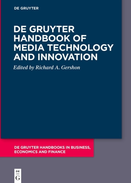 De Gruyter Handbook Of Media Technology And Innovation