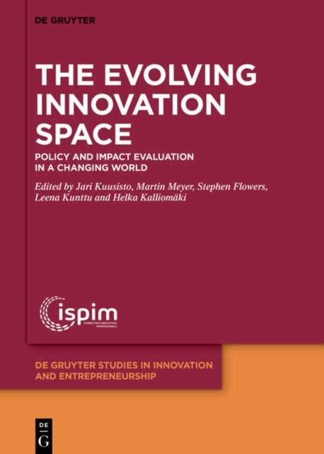 The Evolving Innovation Spacepolicy and Impact Evaluation In