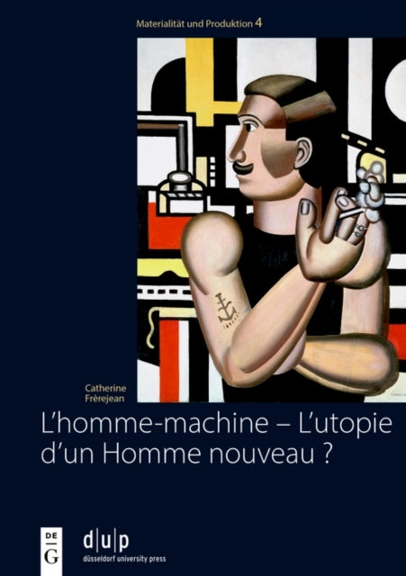 Lhomme-Machine Lutopie Dun Homme Nouveau ?Regards Sur L