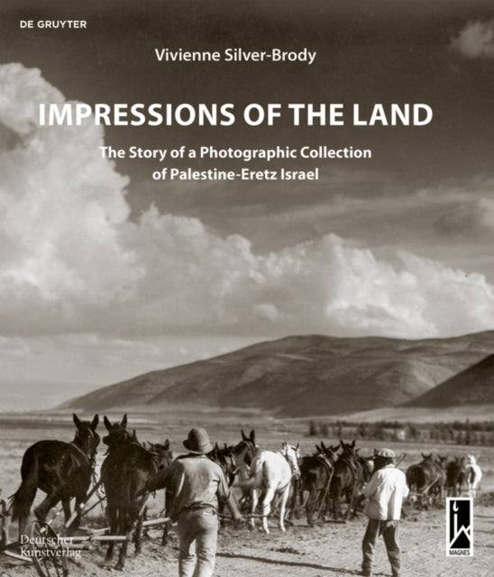 Impressions of The Landthe Story of A Photographic Collectio