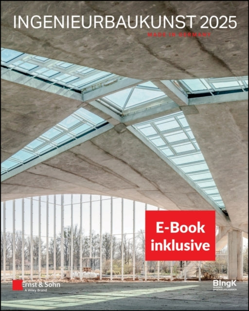 Ingenieurbaukunst 2025 Made In Germany - (Inkl.E-Book Als P