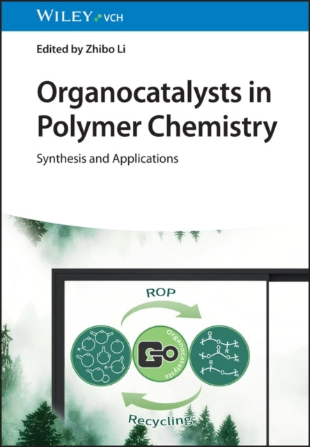 Organocatalysts In Polymer Chemistrysynthesis And Applicatio