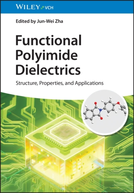 Functional Polyimide Dielectricsstructure Properties And A
