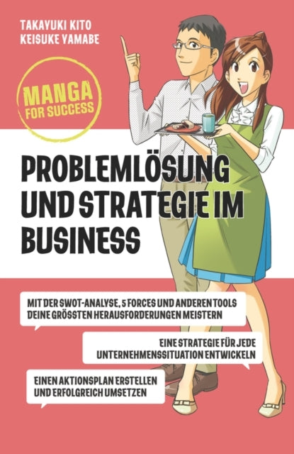 Manga For Success - Problemlosung Und Strategie Im Business