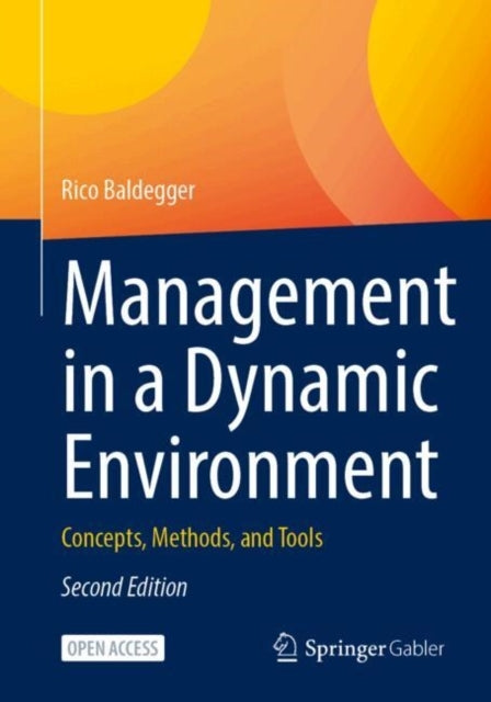 Management In A Dynamic Environmentconcepts Methods and To
