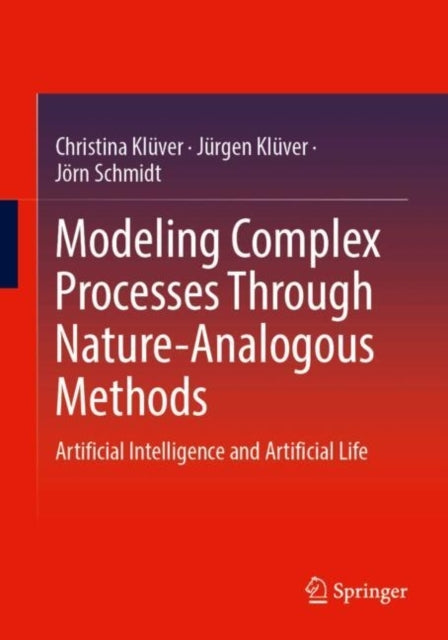 Modeling Complex Processes Through Nature-Analogous Methodsa