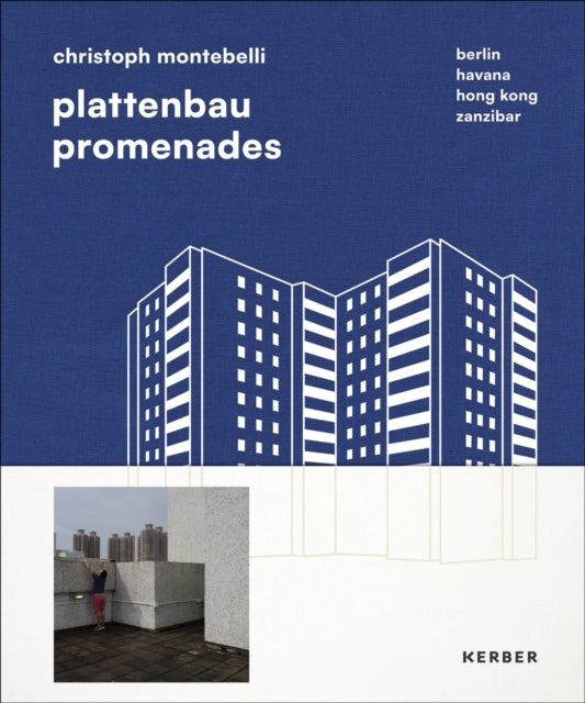 Plattenbau Promenades Christoph Montebelliberlin | Havana |