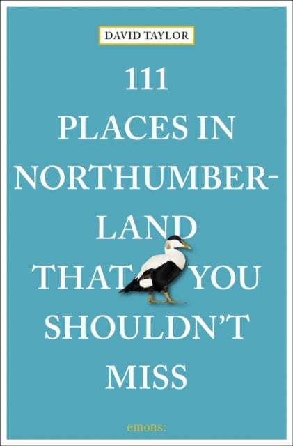 111 Places In Northumberland That You Shouldn'T Miss