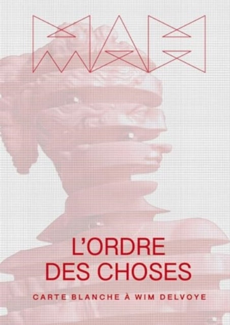 The Order of Things French Editioncarte Blanche A Wim Delvoy