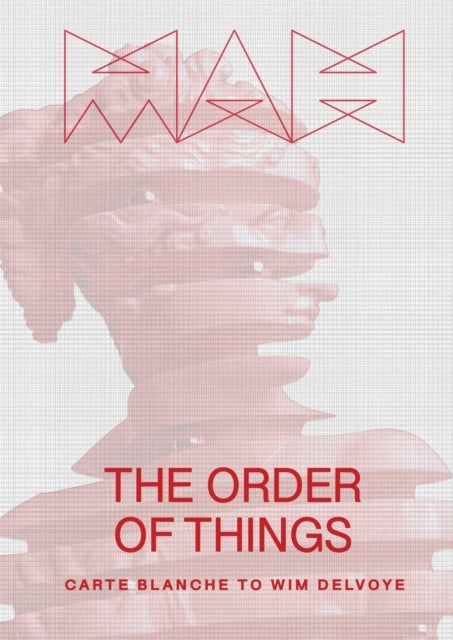 The Order of Thingscarte Blanche To Wim Delvoye