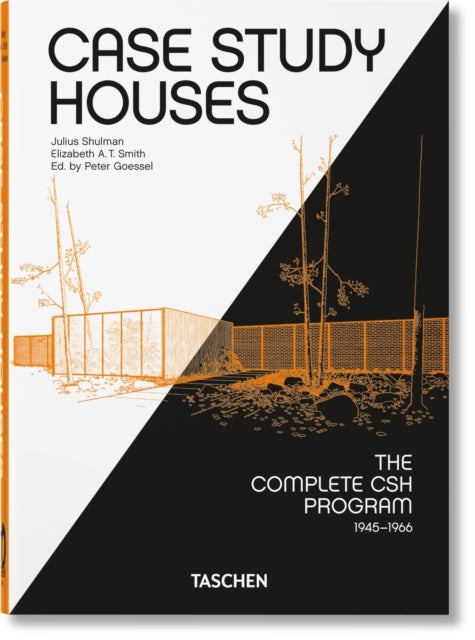 Case Study Houses. the Complete Csh Program 1945-1966. 45th
