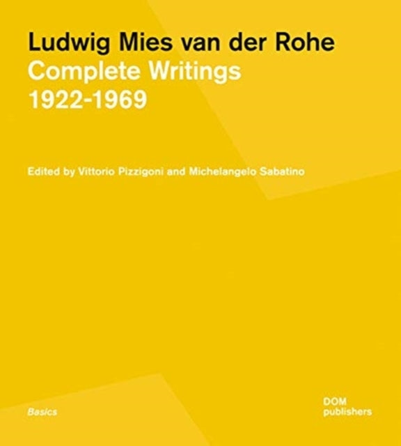 Mies in His Own Words