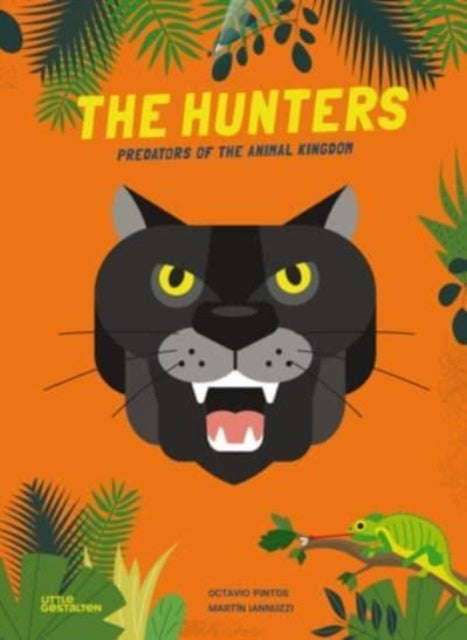 The Hunterspredators of The Animal Kingdom