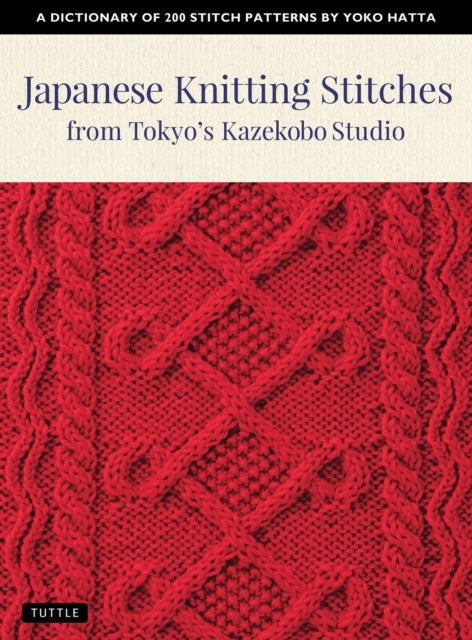 Japanese Knitting Stitches From Tokyo's Kazekobo Studioa Dic