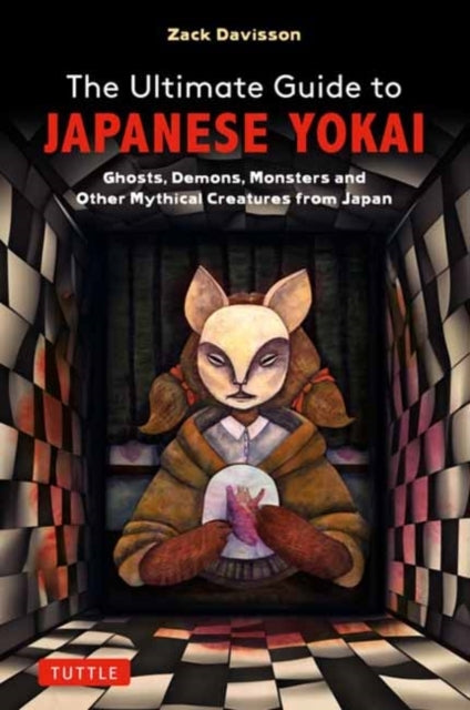 The Ultimate Guide to Japanese Yokaighosts Demons Monsters