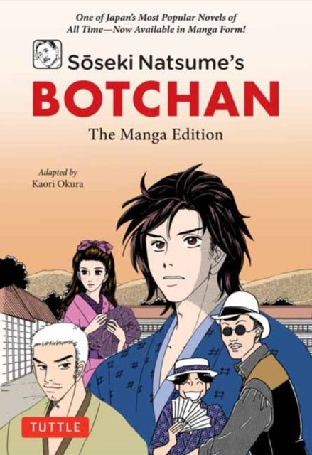 Soseki Natsume's Botchan The Manga Editionone of Japan's Mo