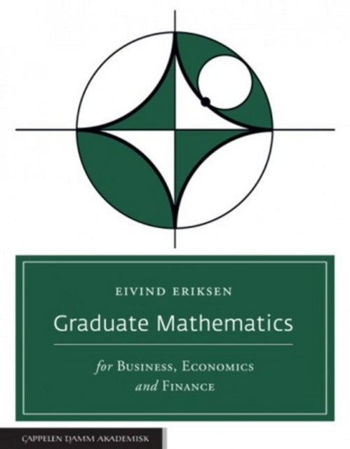 Graduate Mathematics for Business Economics and Fice
