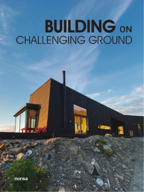 Building On Challenging Ground