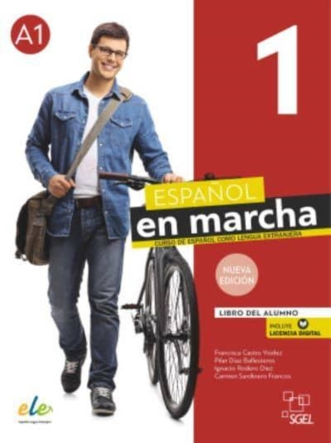 Espanol En Marcha 1 + Licencia Digital. Libro Del Alumno. A1