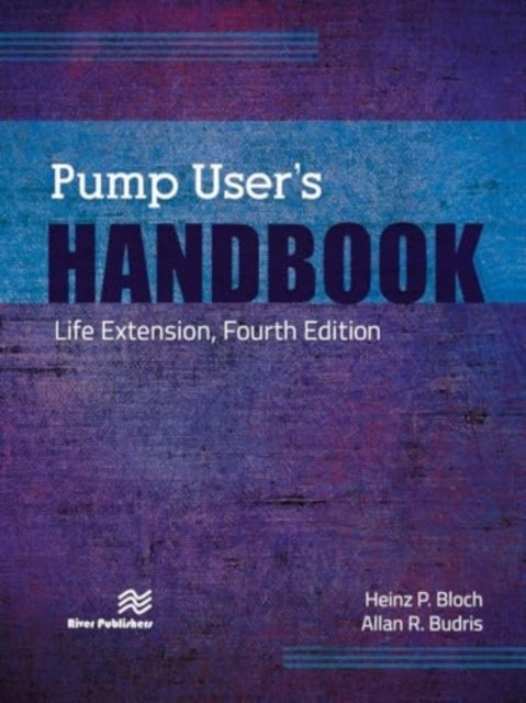 Pump User's Handbooklife Extension Fourth Edition