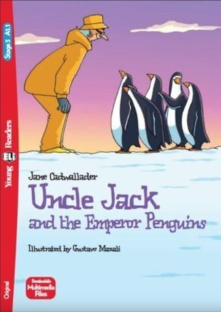 Uncle Jack and the Emperor Penguins + Downloadable Multimedi
