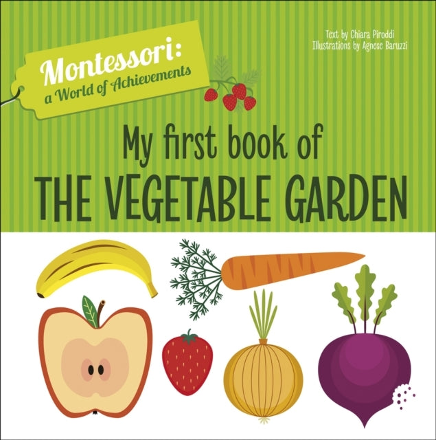 My First Book of the Vegetable Gardenmontessori a World of