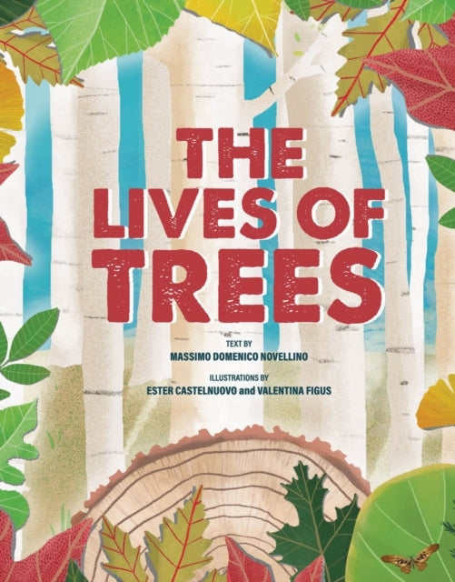 The Lives Of Trees