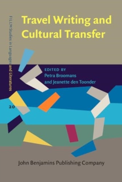 Travel Writing And Cultural Transfer