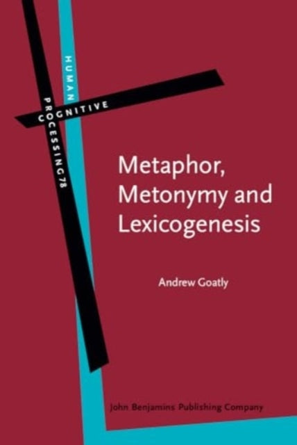 Metaphor Metonymy and Lexicogenesis