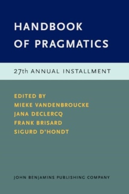 Handbook of Pragmatics27Th Annual Installment