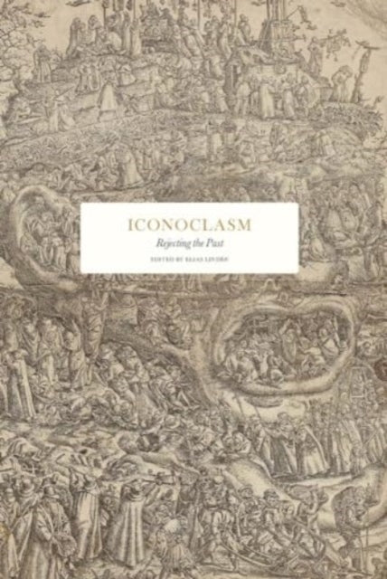 Iconoclasm Rejecting The Past