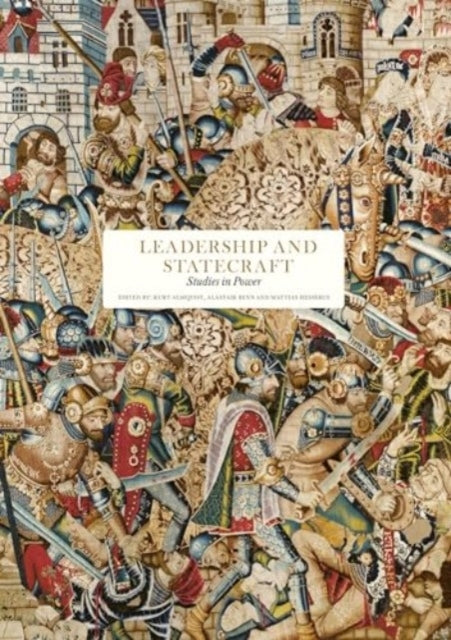 Leadership And Statecraftstudies In Power