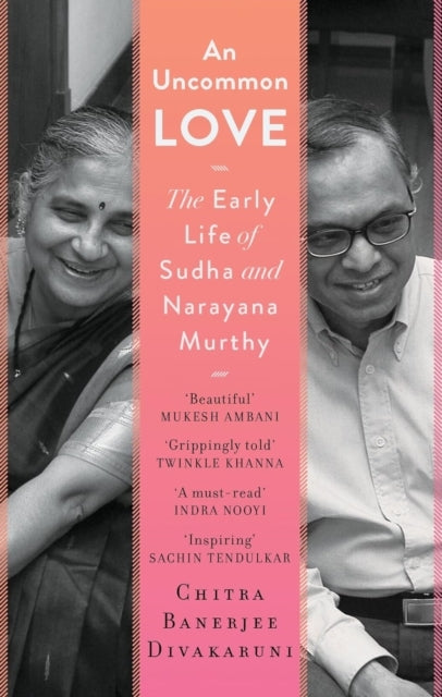 An Uncommon Lovethe Early Life Of Sudha And Narayana Murthy