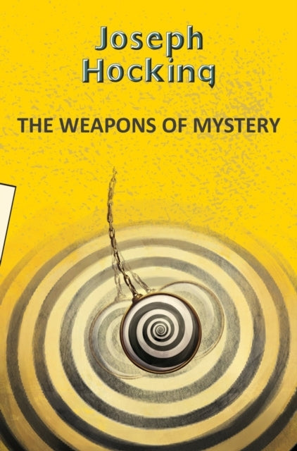 The Weapons of Mystery
