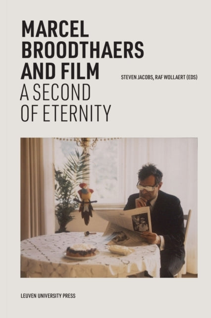 Marcel Broodthaers And Filma Second Of Eternity