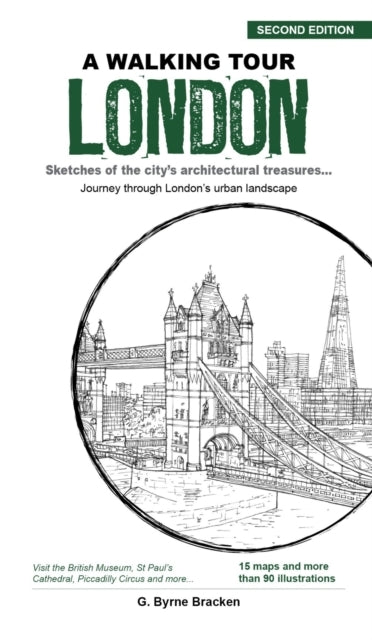 A Walking Tour Londonsketches of The City's Architectural Tr
