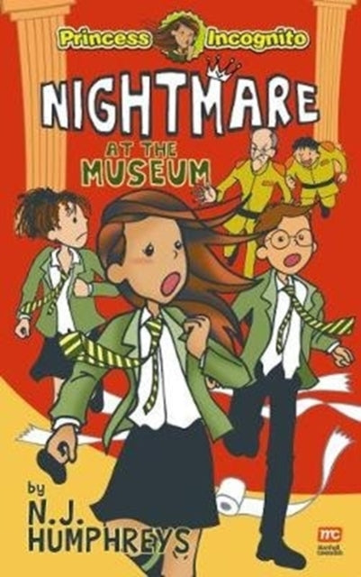 Princess Incognito Nightmare at the Museum