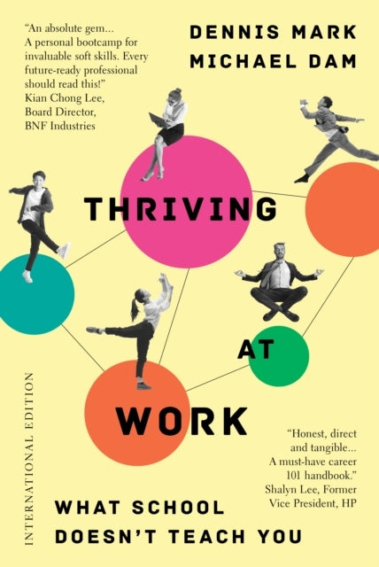 Thriving At Workwhat School Doesn't Teach You (International