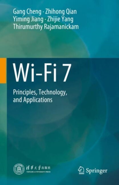 Wi-Fi 7Principles Technology and Applications