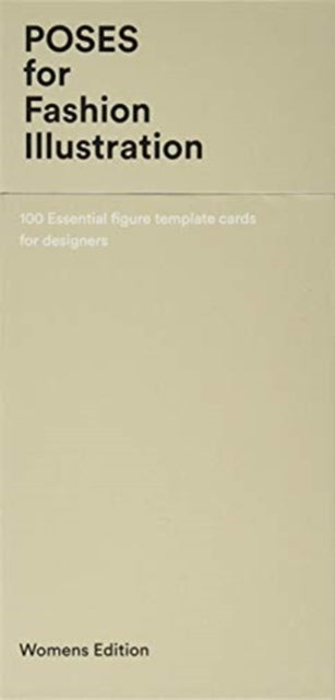 Poses For Fashion Illustration Card Box100 Essential Figure