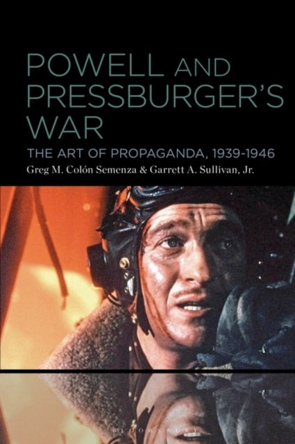 Powell and Pressburgers Warthe Art of Propaganda 1939-1946