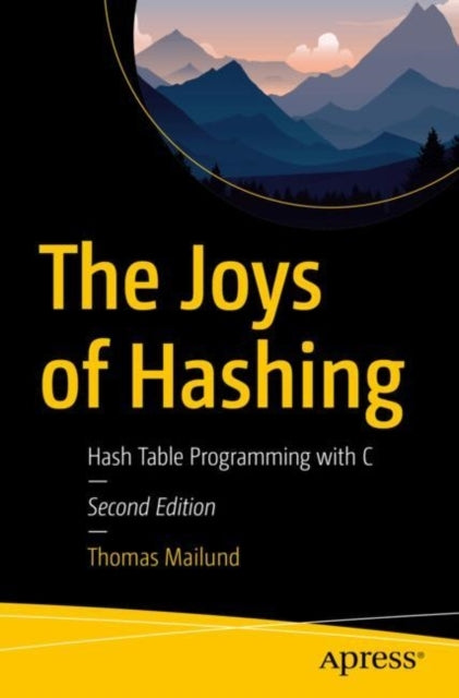 The Joys Of Hashinghash Table Programming With C