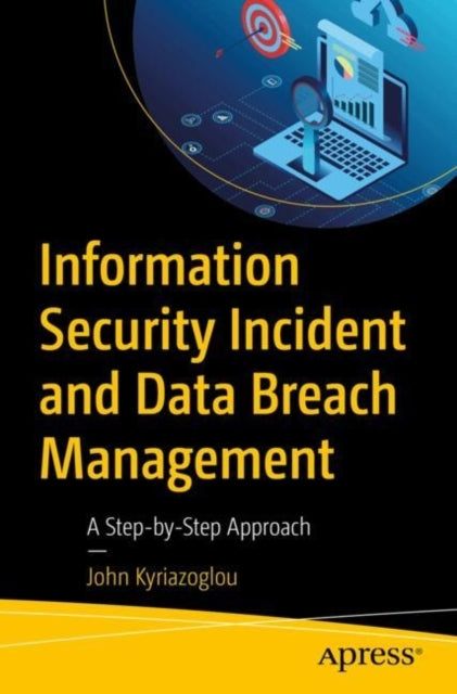 Information Security Incident And Data Breach Managementa St