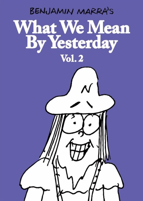What We Mean by Yesterday