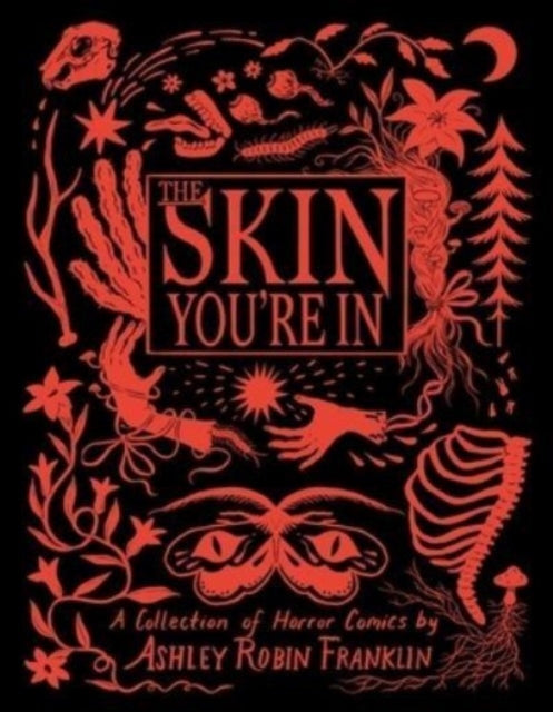 The Skin You'Re Incollection Of Horror Comics A