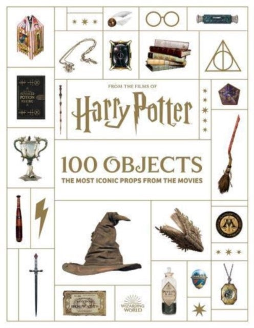 From The Films of Harry Potter 100 Objectsthe Most Iconic P