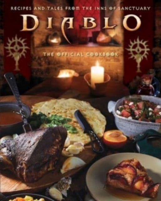 Diablo The official Cookbookrecipes and Tales From The Inns