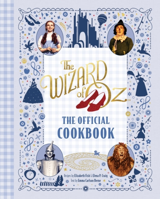 The Wizard Of Oz The Official Cookbook